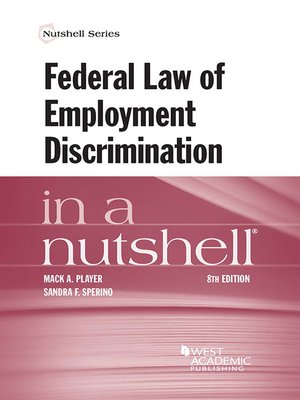 cover image of Federal Law of Employment Discrimination in a Nutshell